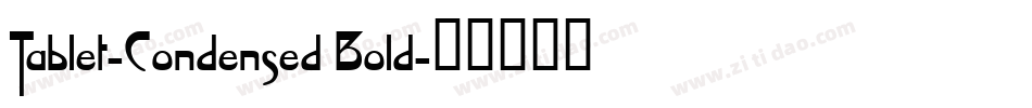 Tablet-Condensed Bold字体转换